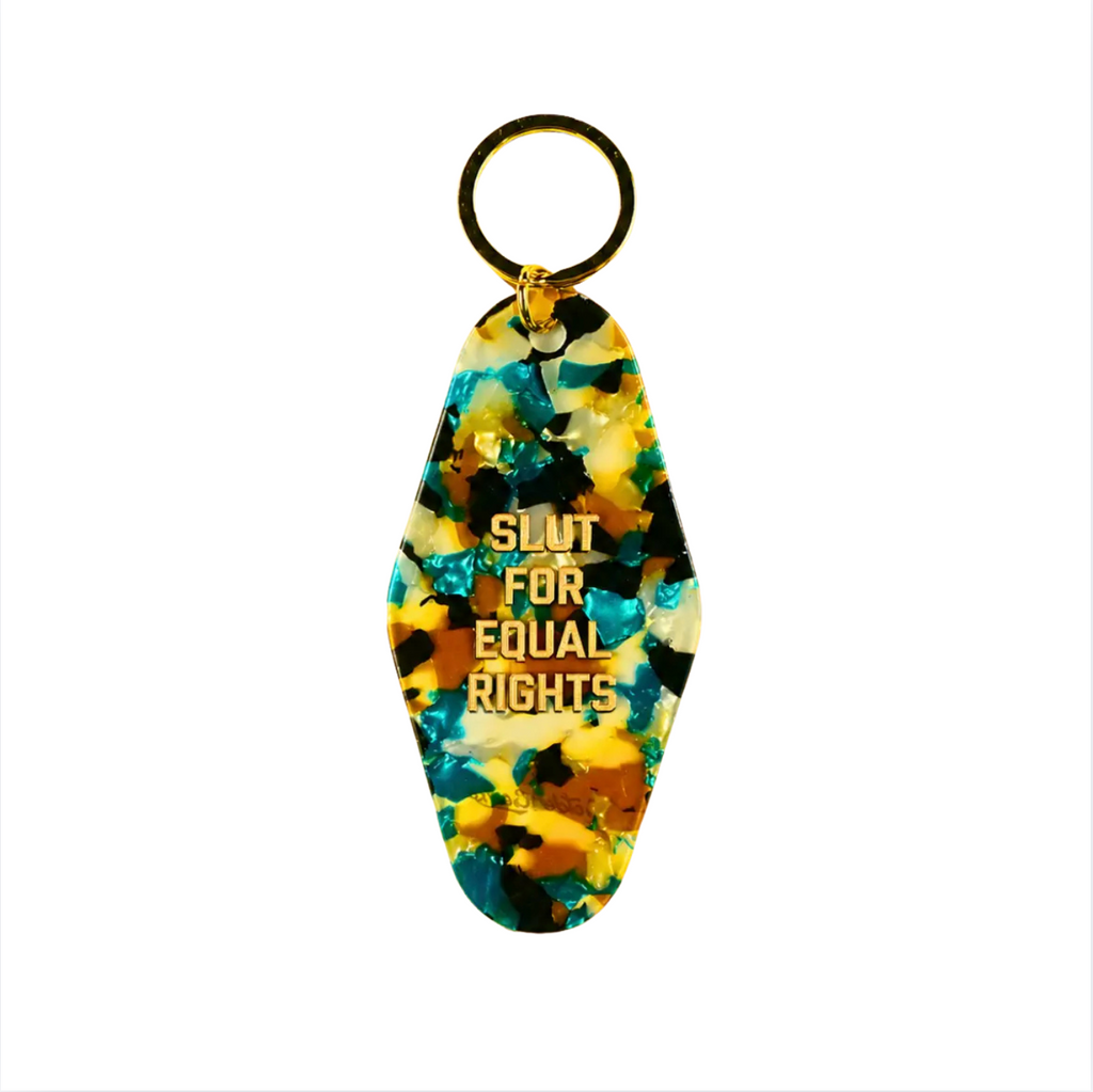 Slut For Equal Rights Keychain - Motel Keychain